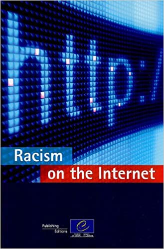 Discuss the impacts of the Internet on racism