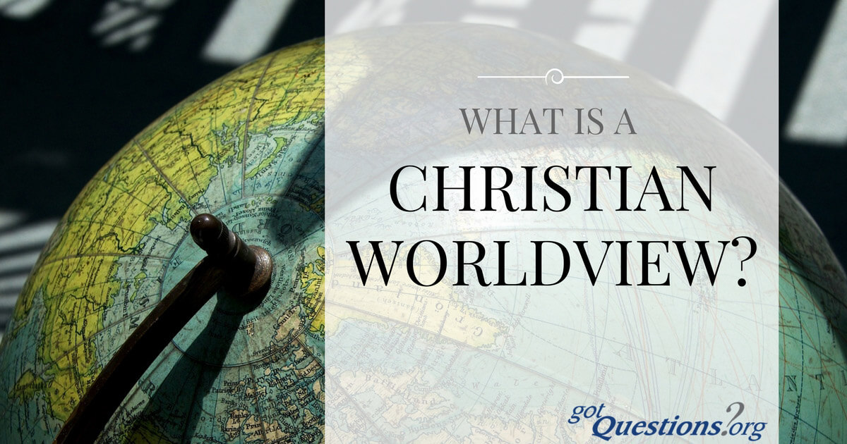 biblical worldview essay examples