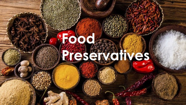 Advantages and Disadvantages of Food Preservatives