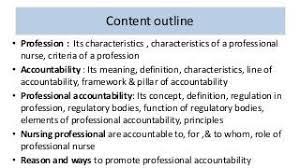 Outline the concept of professional accountability as it pertains to nursing