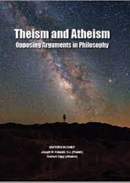 Analyzing arguments for theism and atheism 